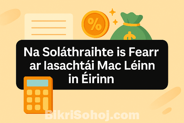 Soláthraí iasachtaí mac léinn in Éirinn bikrisohoj
